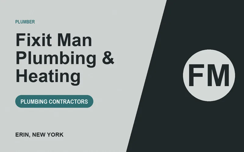 Fixit Man Plumbing & Heating in Erin, New York