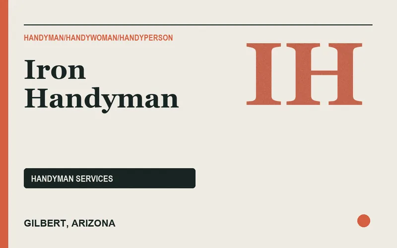 Iron Handyman in Gilbert, Arizona