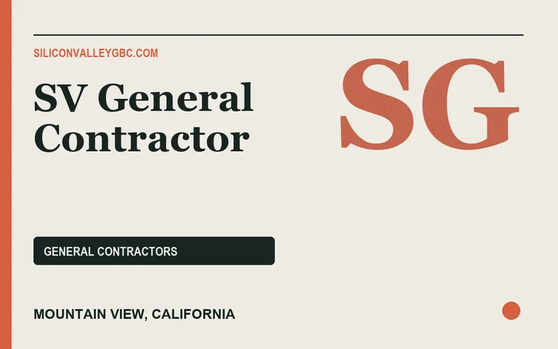 SV General Contractor in Mountain View, California
