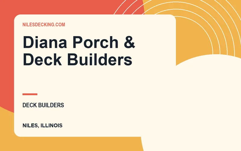 Diana Porch & Deck Builders in Niles, Illinois