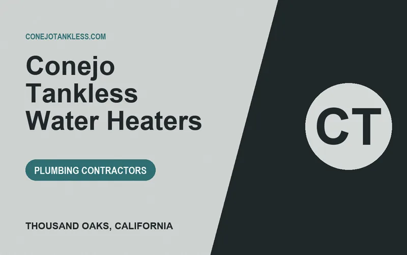 Conejo Tankless Water Heaters in Thousand Oaks, California
