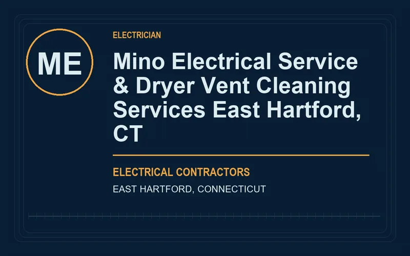 Mino Electrical Service & Dryer Vent Cleaning Services East Hartford, CT in East Hartford, Connecticut