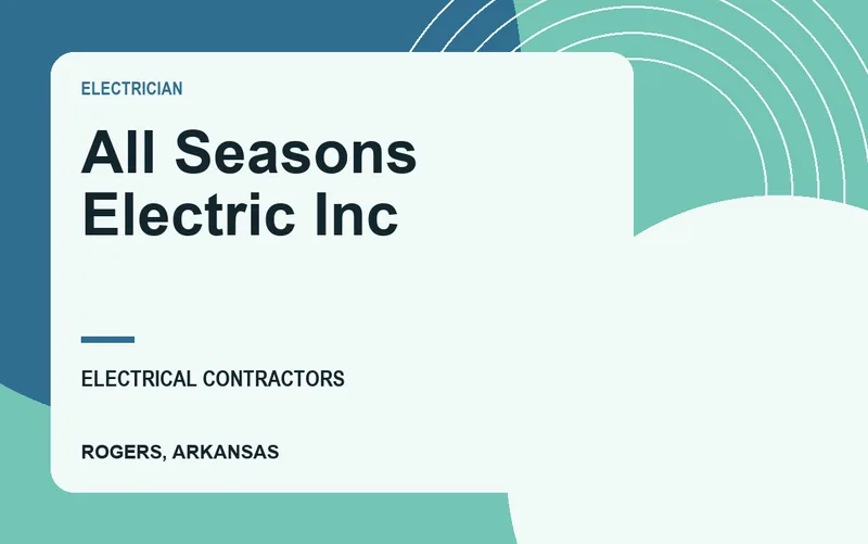 All Seasons Electric Inc in Rogers, Arkansas