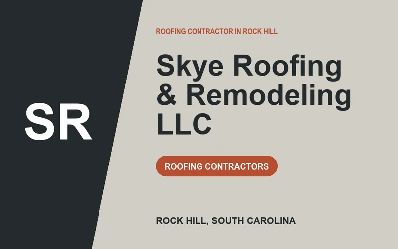 Skye Roofing & Remodeling LLC in Rock Hill, South Carolina