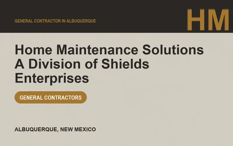 Home Maintenance Solutions A Division of Shields Enterprises in Albuquerque, New Mexico