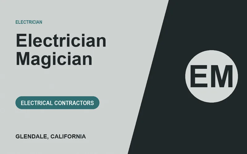 Electrician Magician in Glendale, California