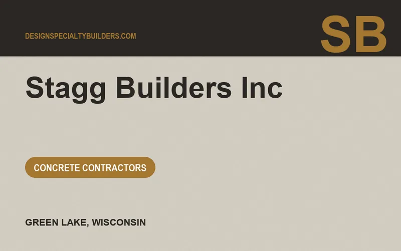 Stagg Builders Inc in Green Lake, Wisconsin