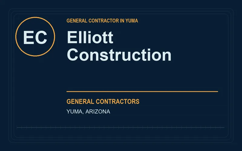 Elliott Construction in Yuma, Arizona