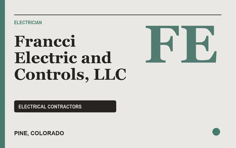 Francci Electric and Controls, LLC in Pine, Colorado