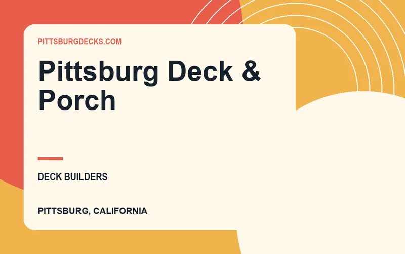 Pittsburg Deck & Porch in Pittsburg, California