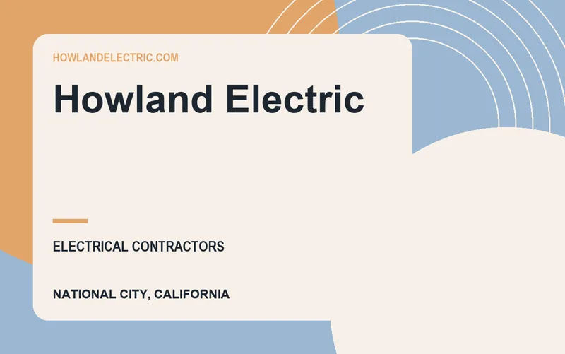 Howland Electric in National City, California