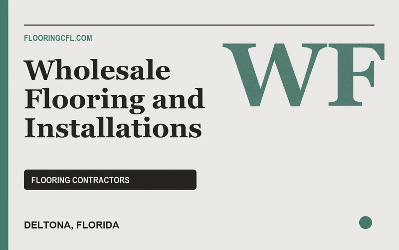 Wholesale Flooring and Installations in Deltona, Florida