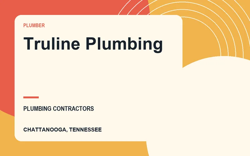 Truline Plumbing in Chattanooga, Tennessee