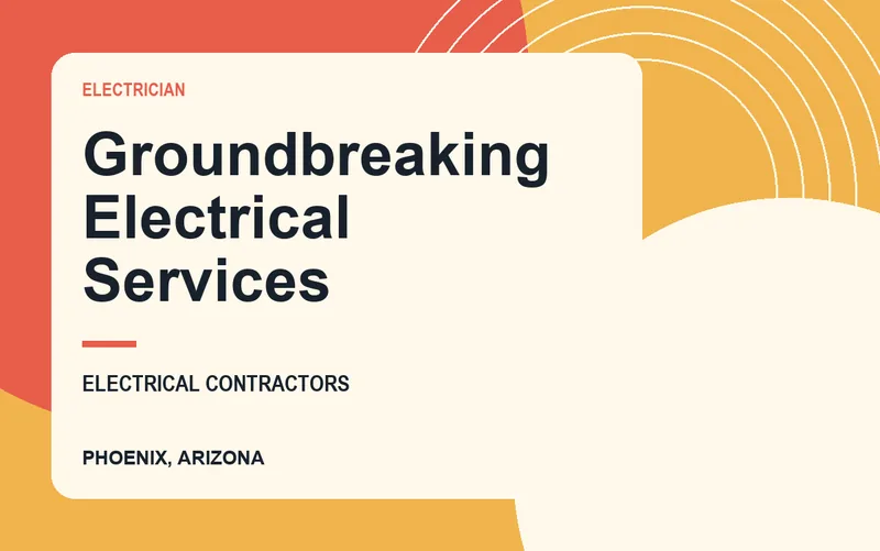 Groundbreaking Electrical Services in Phoenix, Arizona