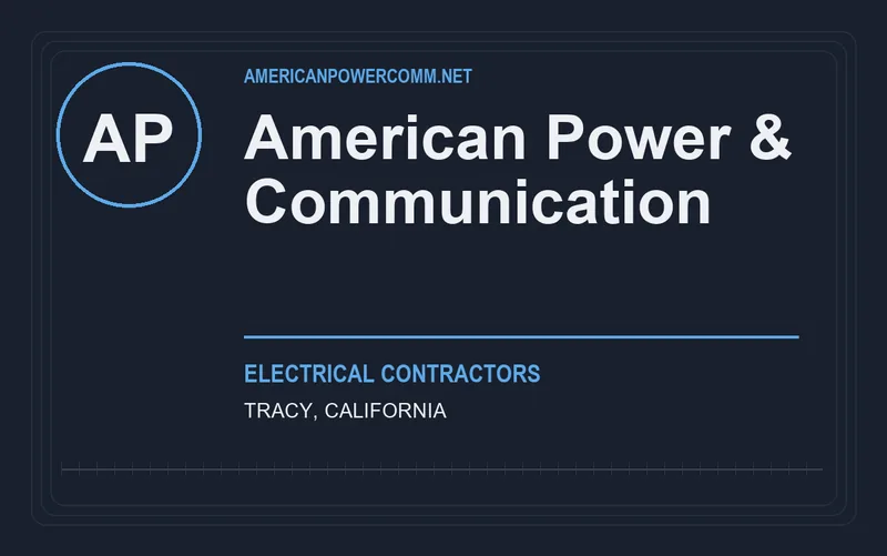 American Power & Communication in Tracy, California