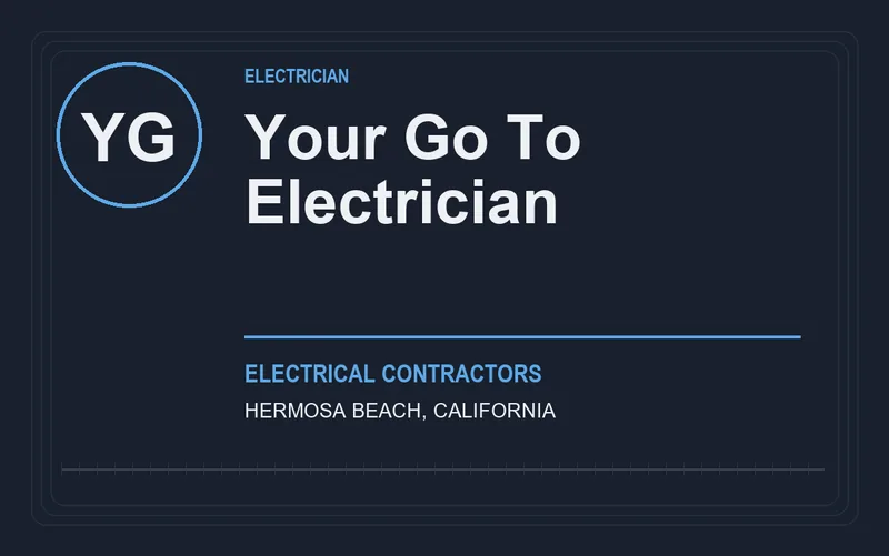 Your Go To Electrician in Hermosa Beach, California
