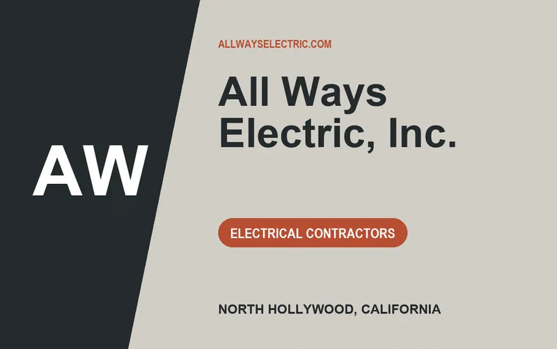 All Ways Electric, Inc. in North Hollywood, California