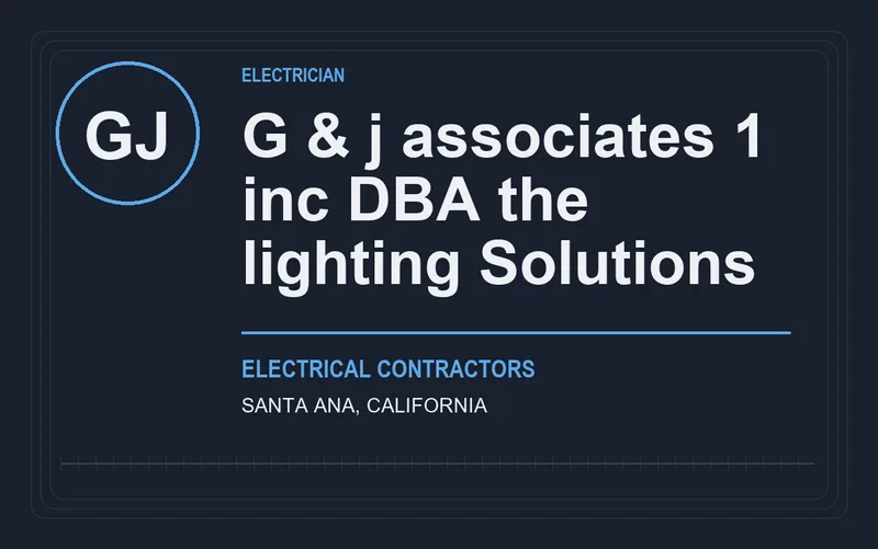 G & j associates 1 inc DBA the lighting Solutions in Santa Ana, California