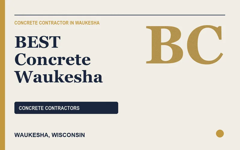 BEST Concrete Waukesha in Waukesha, Wisconsin