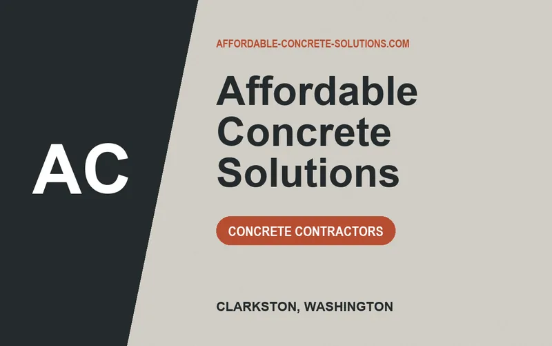 Affordable Concrete Solutions in Clarkston, Washington