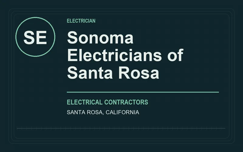 Sonoma Electricians of Santa Rosa in Santa Rosa, California