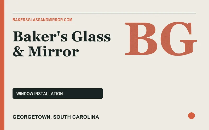 Baker's Glass & Mirror in Georgetown, South Carolina