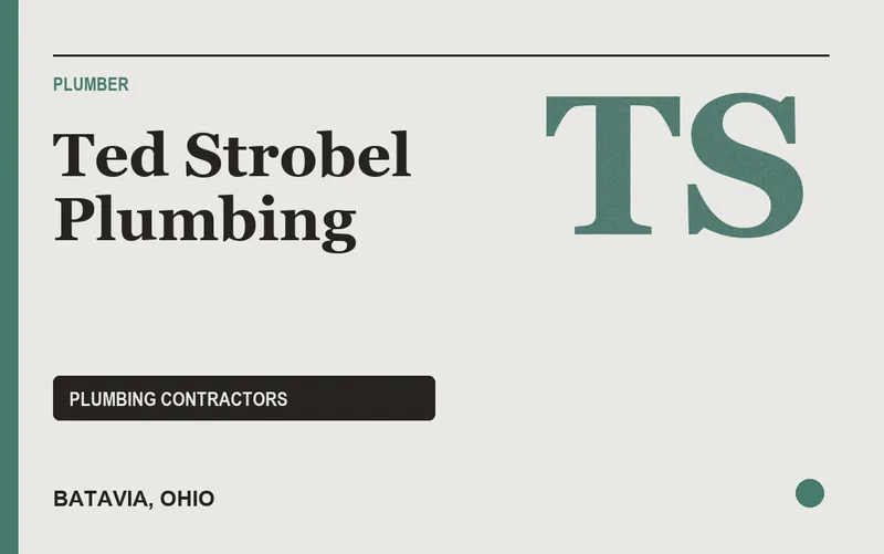 Ted Strobel Plumbing in Batavia, Ohio