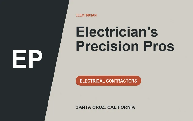 Electrician's Precision Pros in Santa Cruz, California