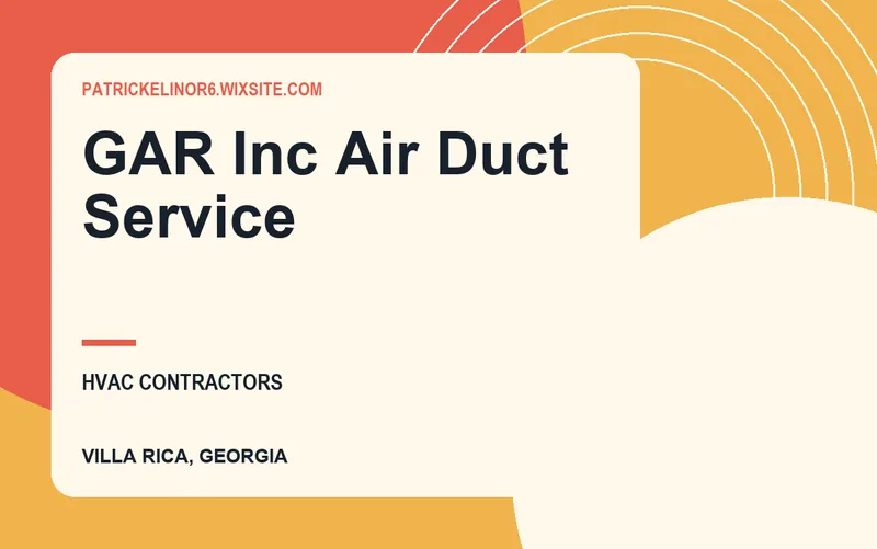 GAR Inc Air Duct Service in Villa Rica, Georgia