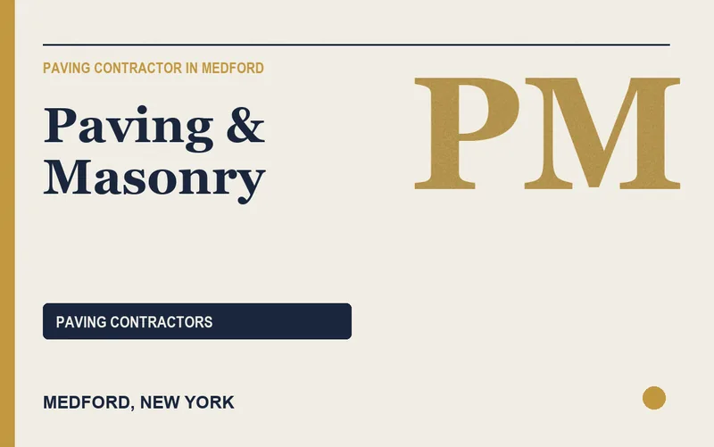 Paving & Masonry in Medford, New York