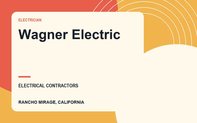 Wagner Electric in Rancho Mirage, California