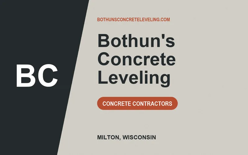 Bothun's Concrete Leveling in Milton, Wisconsin