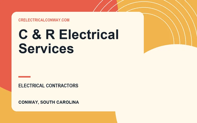 C & R Electrical Services in Conway, South Carolina