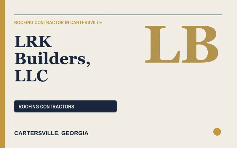 LRK Builders, LLC in Cartersville, Georgia