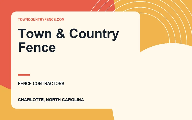 Town & Country Fence in Charlotte, North Carolina