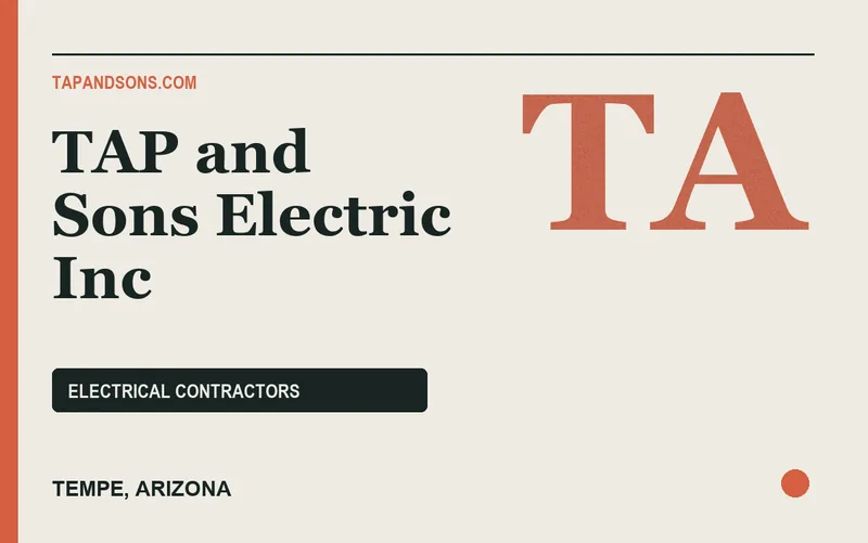 TAP and Sons Electric Inc in Tempe, Arizona