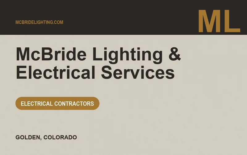 McBride Lighting & Electrical Services in Golden, Colorado