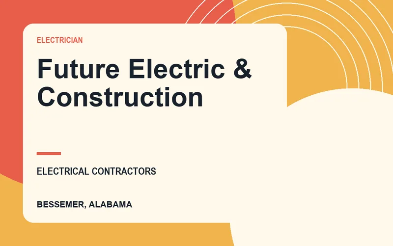 Future Electric & Construction in Bessemer, Alabama