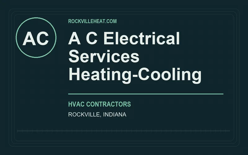 A C Electrical Services Heating-Cooling in Rockville, Indiana