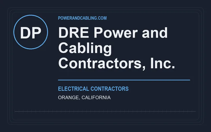 DRE Power and Cabling Contractors, Inc. in Orange, California