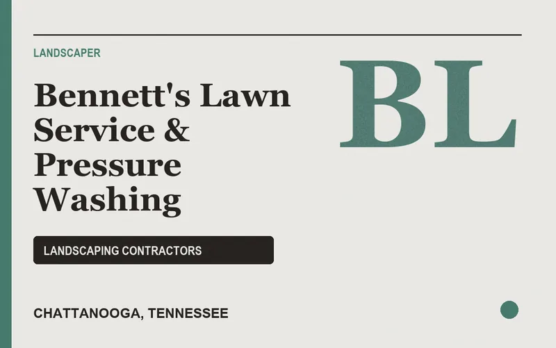 Bennett's Lawn Service & Pressure Washing in Chattanooga, Tennessee