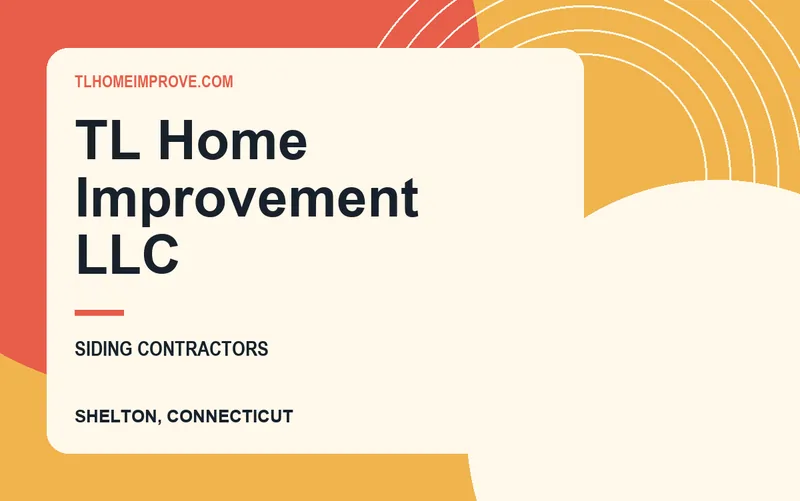 TL Home Improvement LLC in Shelton, Connecticut