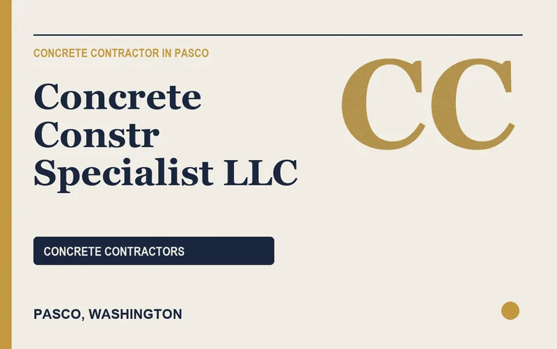 CONCRETE CONSTR SPECIALIST LLC in Pasco, Washington