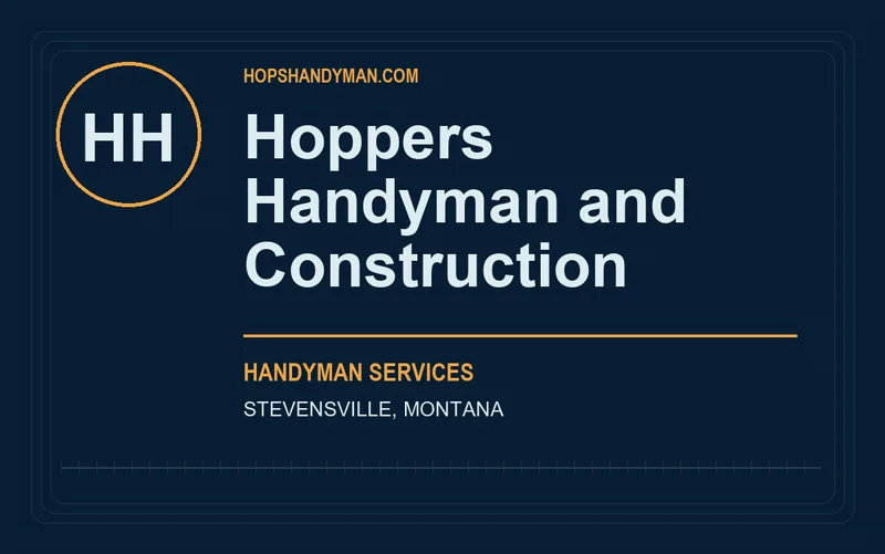 Hoppers Handyman and Construction in Stevensville, Montana