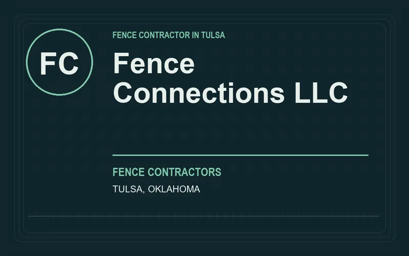 Fence Connections LLC in Tulsa, Oklahoma