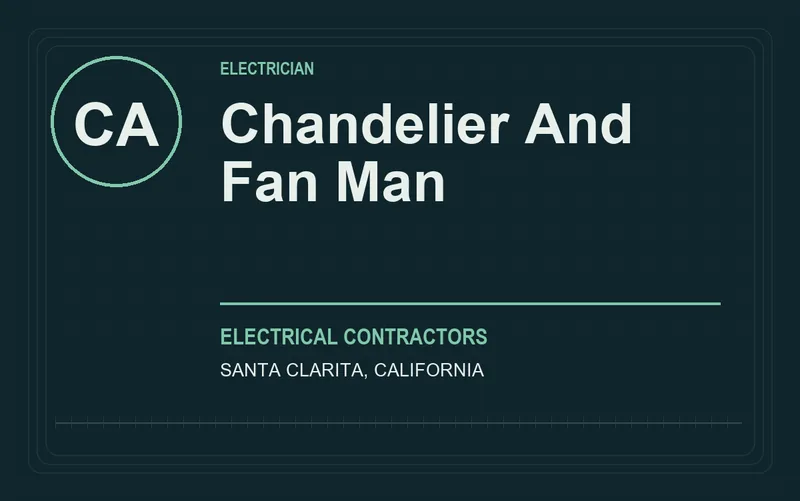 Chandelier And Fan Man in Santa Clarita, California