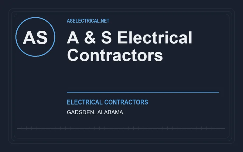 A & S Electrical Contractors in Gadsden, Alabama