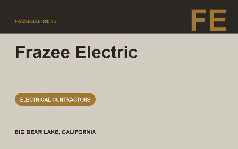Frazee Electric in Big Bear Lake, California