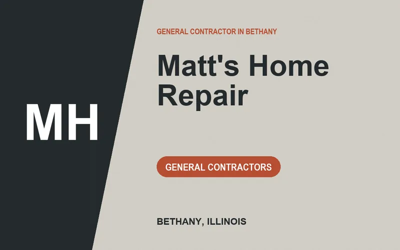 Matt's Home Repair in Bethany, Illinois
