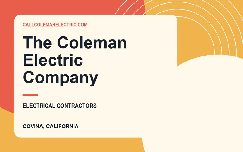 The Coleman Electric Company in Covina, California
